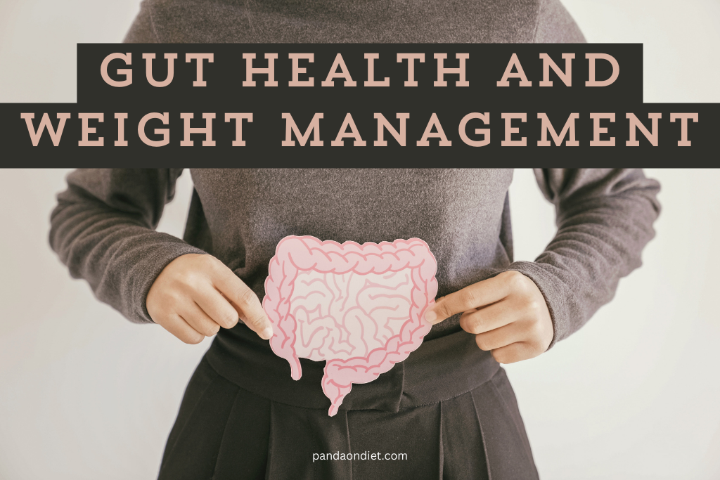 Gut Health and Weight Management